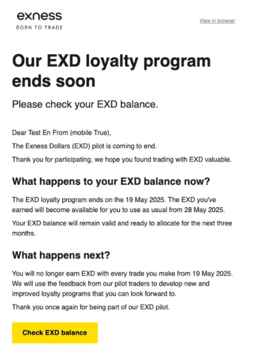 Exnessが実施していた「EXD（Exness Dollars）」ロイヤルティプログラムが、2025年5月19日で終了したようです。 今後は取引によるEXDの